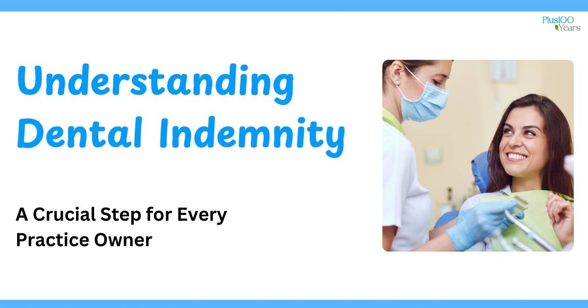 Understanding Dental Indemnity 