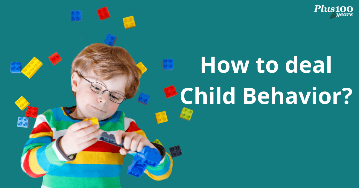 How to deal child behavior